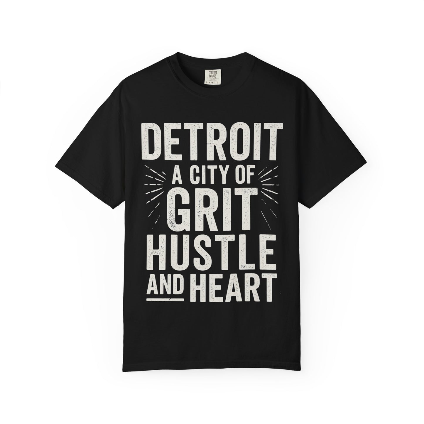 Detroit Grit Hustle Heart T-Shirt, Unisex Tee, Casual Wear, Gift for Detroit Fans, Inspirational City Shirt