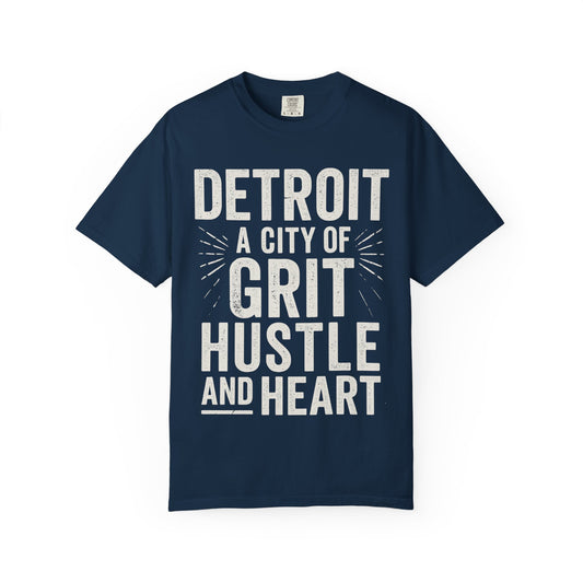 Detroit Grit Hustle Heart T-Shirt, Unisex Tee, Casual Wear, Gift for Detroit Fans, Inspirational City Shirt